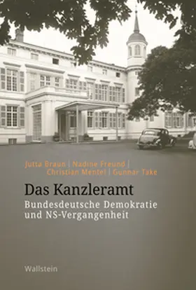 Braun / Freund / Mentel |  Das Kanzleramt | Buch |  Sack Fachmedien