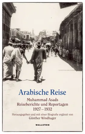 Asad / Windhager |  Arabische Reise | Buch |  Sack Fachmedien