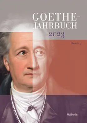 Golz / Heit / Matuschek |  Goethe-Jahrbuch 140, 2023 | Buch |  Sack Fachmedien