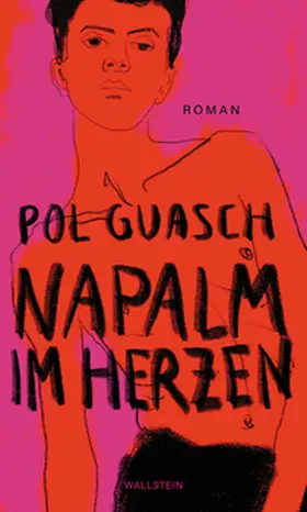 Guasch |  Napalm im Herzen | Buch |  Sack Fachmedien
