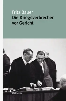Bauer |  Die Kriegsverbrecher vor Gericht | Buch |  Sack Fachmedien