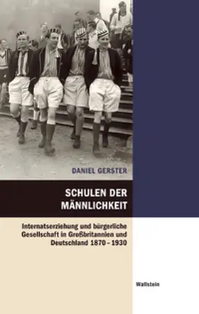 Gerster |  Schulen der Männlichkeit | Buch |  Sack Fachmedien