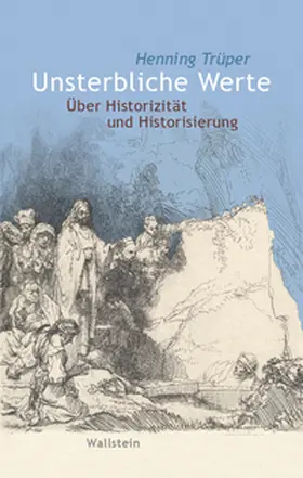Trüper |  Unsterbliche Werte | Buch |  Sack Fachmedien