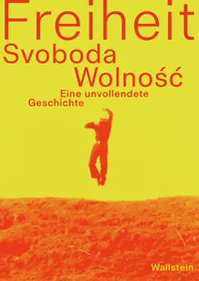 Bürger / Krason |  Freiheit/Svoboda/Wolno¿¿ | Buch |  Sack Fachmedien
