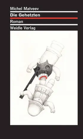 Matveev |  Die Gehetzten | Buch |  Sack Fachmedien