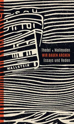 Ahrend / v. Wallmoden / König |  Wir bauen Archen | eBook | Sack Fachmedien