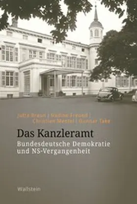 Braun / Freund / Mentel |  Das Kanzleramt | eBook | Sack Fachmedien