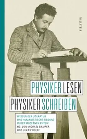 Gamper / Wolff |  Physiker lesen, Physiker schreiben | eBook | Sack Fachmedien