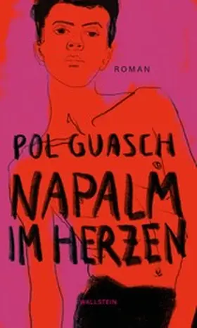 Guasch |  Napalm im Herzen | eBook | Sack Fachmedien