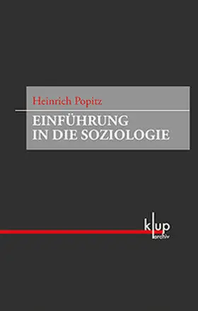 Popitz |  Einführung in die Soziologie | Buch |  Sack Fachmedien