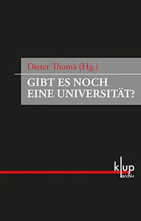 Thomä |  Gibt es noch eine Universität? | Buch |  Sack Fachmedien