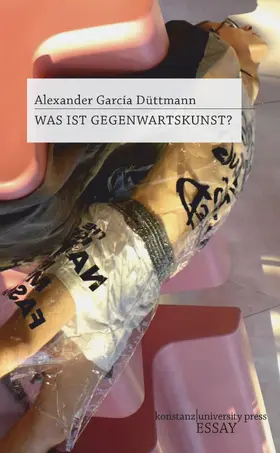 Düttmann |  Was ist Gegenwartskunst? | eBook | Sack Fachmedien