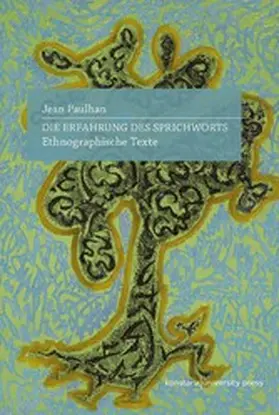 Paulhan |  Die Erfahrung des Sprichworts | eBook | Sack Fachmedien