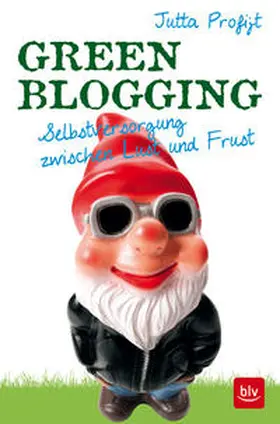 Profijt |  Green Blogging | Buch |  Sack Fachmedien