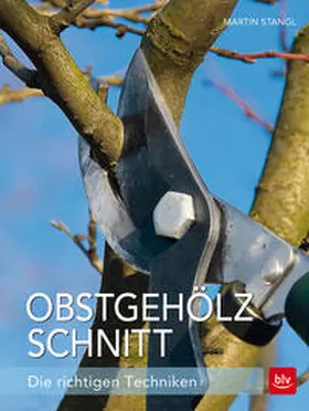 Stangl | Obstgehölzschnitt | Buch | 978-3-8354-1555-3 | www2.sack.de