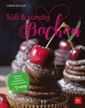 Müller |  Süß & sündig Backen | Buch |  Sack Fachmedien
