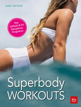 Fastner |  Superbody Workouts | Buch |  Sack Fachmedien