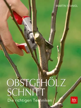 Stangl | Obstgehölzschnitt | Buch | 978-3-8354-1803-5 | www2.sack.de