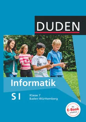 Breig / Engelmann / Diethelm |  Duden Informatik - Sekundarstufe I - Baden Württemberg - Aufbaukurs - 7. Schuljahr | Buch |  Sack Fachmedien