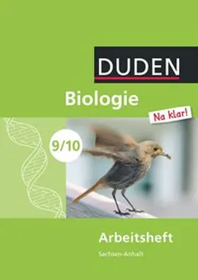 Berger / Pews-Hocke / Brumm |  Biologie Na klar! 9./10 Arbeitsheft Sachsen-Anhalt Sekundarschule | Buch |  Sack Fachmedien