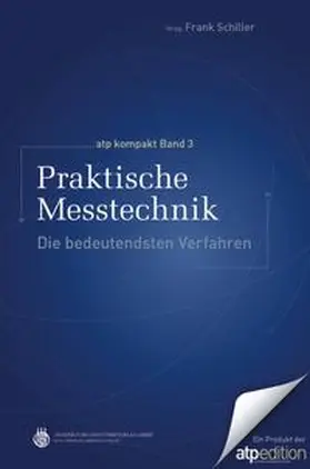 Schiller | Praktische Messtechnik | Buch | 978-3-8356-3213-4 | www2.sack.de