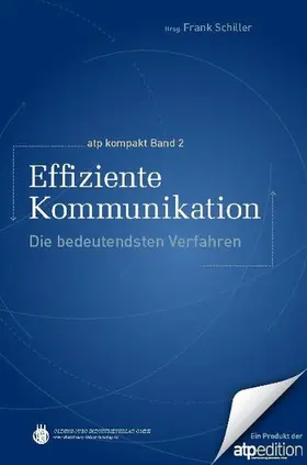 Schiller |  Effiziente Kommunikation | eBook | Sack Fachmedien