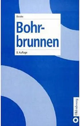 Bieske |  Bohrbrunnen | eBook | Sack Fachmedien
