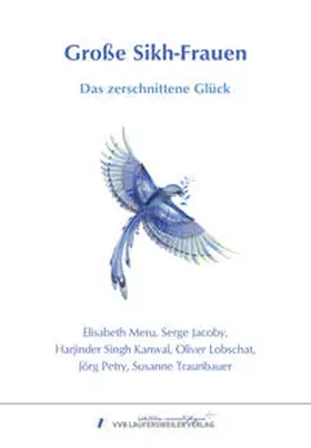 Meru / Jacoby / Singh Kanwal |  Große Sikh-Frauen - Das zerschnittene Glück | Buch |  Sack Fachmedien
