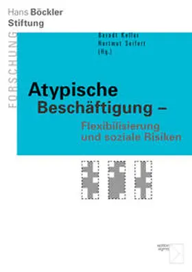 Keller / Seifert |  Atypische Beschäftigung - Flexibilisierung und soziale Risiken | Buch |  Sack Fachmedien