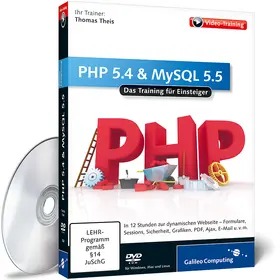 Theis |  PHP 5.4 und MySQL 5.5 | Sonstiges |  Sack Fachmedien