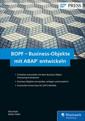Roth / Stöhr |  BOPF – Business-Objekte mit ABAP entwickeln | eBook | Sack Fachmedien