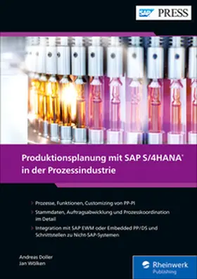 Doller / Wölken / Moraw |  Produktionsplanung mit SAP S/4HANA in der Prozessindustrie | eBook | Sack Fachmedien