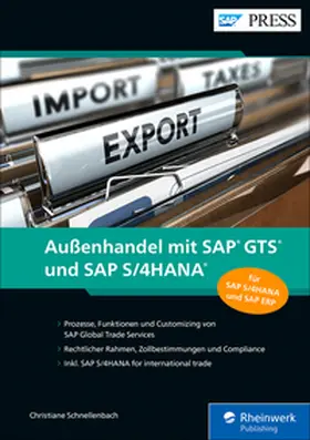 Schnellenbach |  Außenhandel mit SAP GTS und SAP S/4HANA | eBook | Sack Fachmedien