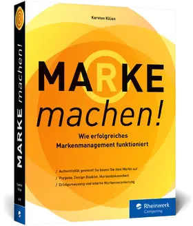 Kilian |  Marke machen! | Buch |  Sack Fachmedien