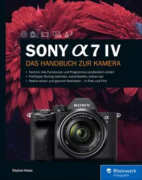 Haase |  Sony Alpha 7 IV | eBook | Sack Fachmedien