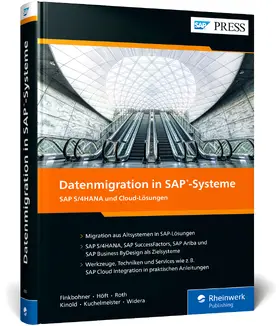 Finkbohner / Roth / Höft |  Datenmigration in SAP-Systeme | Buch |  Sack Fachmedien