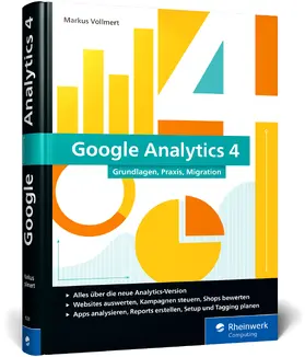Vollmert | Google Analytics 4 | Buch | 978-3-8362-9329-7 | www2.sack.de