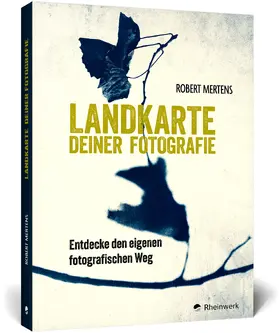 Mertens |  Landkarte deiner Fotografie | Buch |  Sack Fachmedien