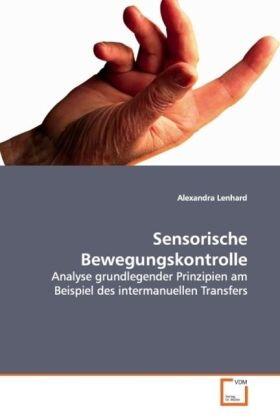 Lenhard |  Sensorische Bewegungskontrolle | Buch |  Sack Fachmedien