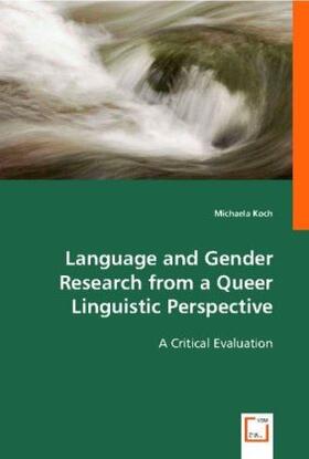 Koch |  Language and Gender Research from a Queer Linguistic Perspective | Buch |  Sack Fachmedien