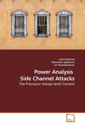 Ambrose / Ignjatovic / Parameswaran |  Power Analysis     Side Channel Attacks | Buch |  Sack Fachmedien