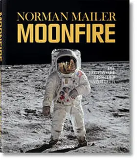 Mailer |  Norman Mailer. MoonFire. Die legendäre Reise der Apollo 11 | Buch |  Sack Fachmedien