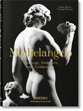 Thoenes / Zöllner |  Michelangelo. Paintings, Sculptures and Architecture | Buch |  Sack Fachmedien