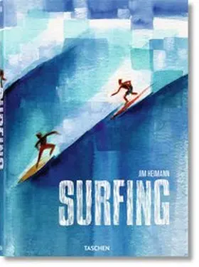 Heimann | Surfing. 1778 to Today | Buch | 978-3-8365-3756-8 | sack.de