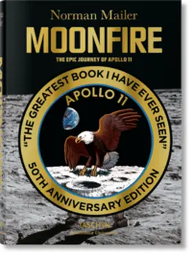 Mailer |  Norman Mailer. MoonFire. The Epic Journey of Apollo 11 | Buch |  Sack Fachmedien