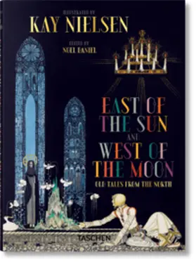 Daniel |  Kay Nielsen. East of the Sun and West of the Moon | Buch |  Sack Fachmedien