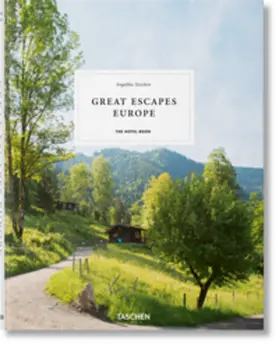 Taschen | Great Escapes Europe. The Hotel Book | Buch | 978-3-8365-7807-3 | sack.de