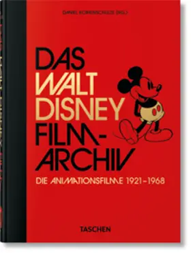 Kothenschulte |  The Walt Disney Film Archives. The Animated Movies 1921-1968. 40th Ed. | Buch |  Sack Fachmedien