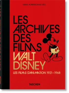 Kothenschulte |  Les Archives des films Walt Disney. Les films d'animation 1921–1968. 45th Ed. | Buch |  Sack Fachmedien