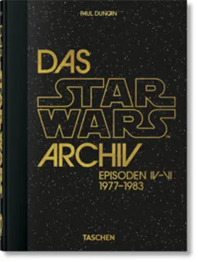 Duncan |  Das Star Wars Archiv. 1977-1983. 40th Ed. | Buch |  Sack Fachmedien